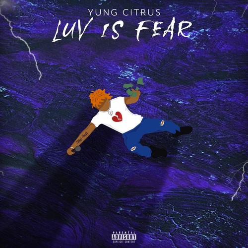 Luv Is Fear! (Explicit)