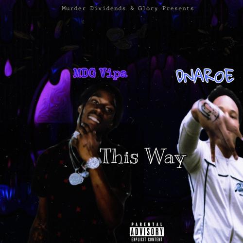 This Way (feat. Dnaroe) [Explicit]