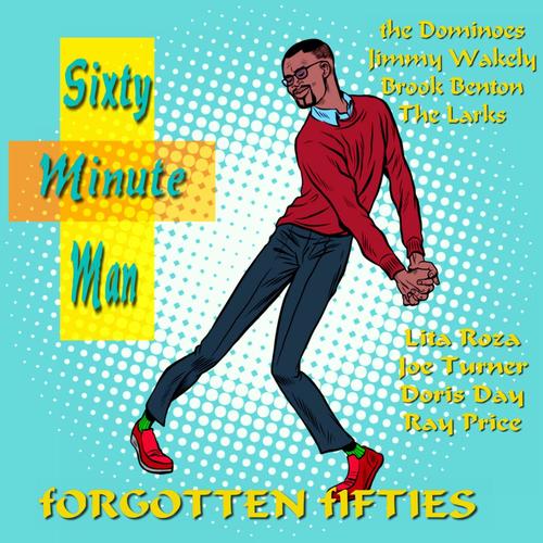 Sixty Minute Man (Forgotten Fifties)