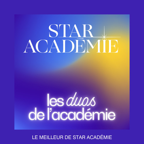Le meilleur de Star Académie : les duos de l'académie