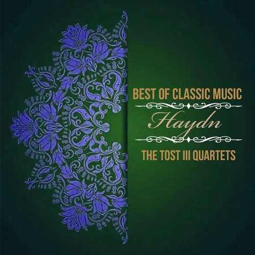 Best of Classic Music, Haydn - String Quartet No. 67