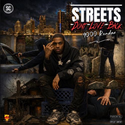 Streets Don't Love Back (Explicit)