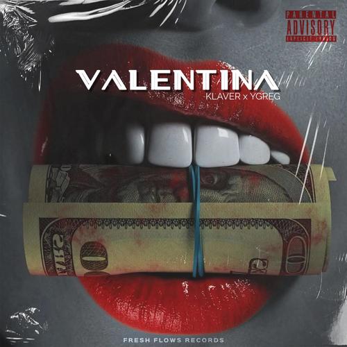 Valentina (feat. Ygreg) [Explicit]