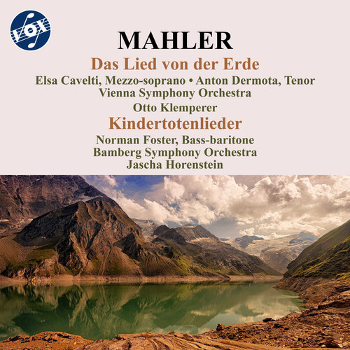 MAHLER, G.: Lied von der Erde (Das) / Kindertotenlieder (Cavelti, Dermota, N. Foster, Klemperer, Horenstein)
