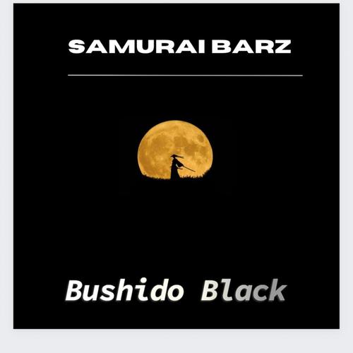Samurai Barz (Explicit)