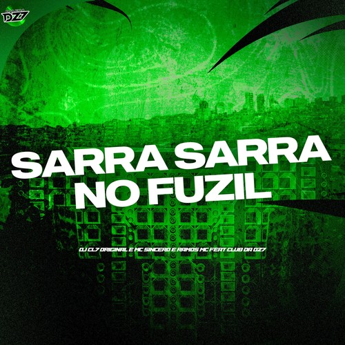SARRA SARRA NO FUZIL (Explicit)