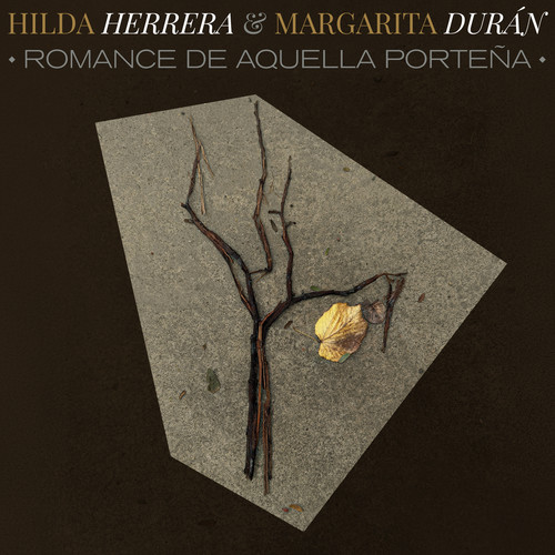 Romance de aquella porteña (Hilda Herrera - Margarita Durán)