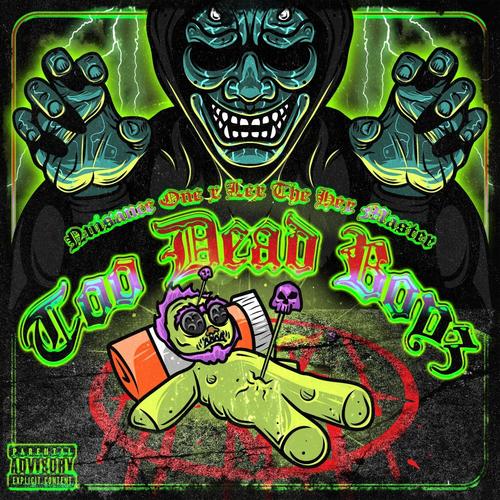 TooDeadBoyz (feat. Lex the Hex Master) [Explicit]