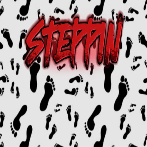 Steppin (Explicit)