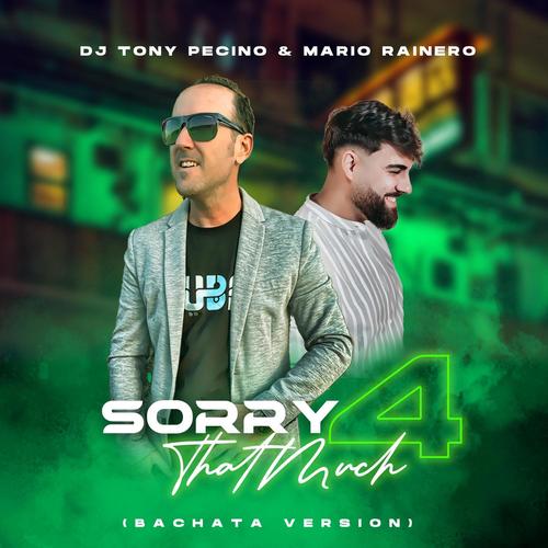 SORRY 4 THAT MUCH (Bachata Version)