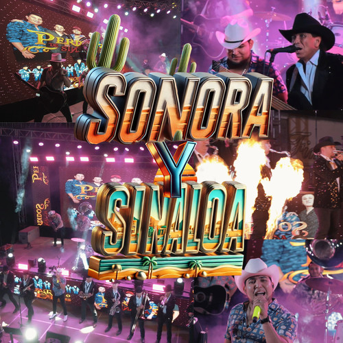 Sonora y Sinaloa