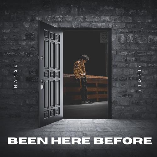 Been Here Before (Explicit)