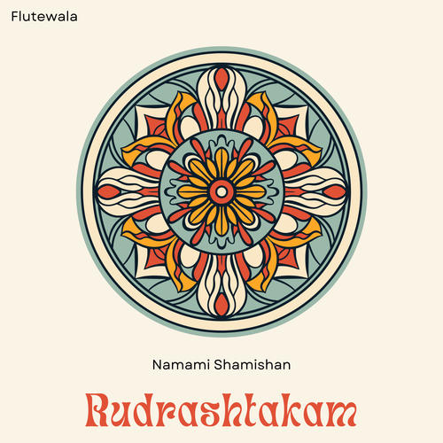 Namami Shamishan Rudrashtakam (feat. Shriram Sampath) [Flute Version]
