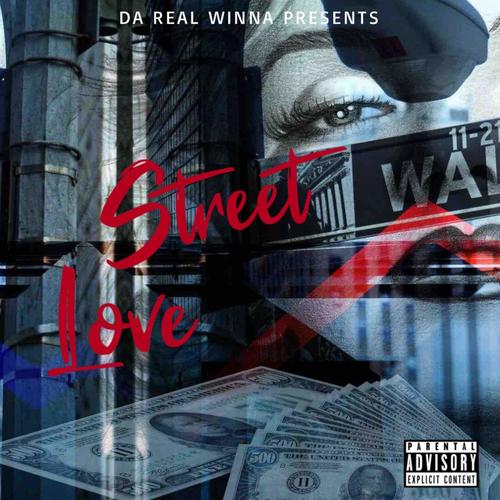 Street Love (Explicit)