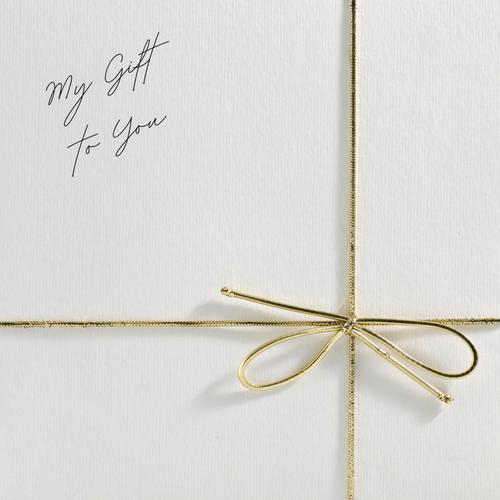 My Gift To You (feat. Dakari Gates)