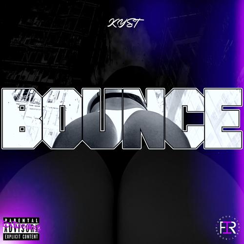 Bounce (Explicit)