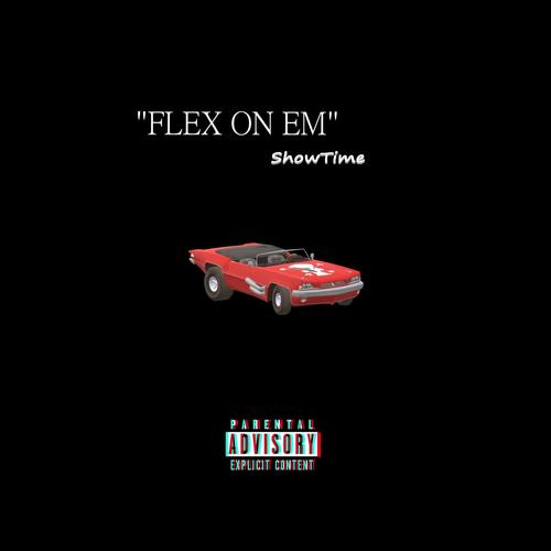 Flex On Em (Explicit)