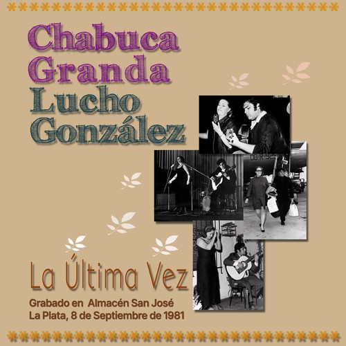 La Última Vez (Grabado en Almacén San José, La Plata, 8 de Septiembre de 1981) (En Vivo)