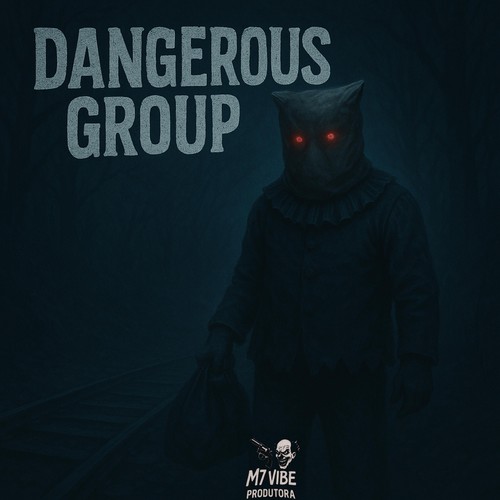 Dangerous Group (Explicit)