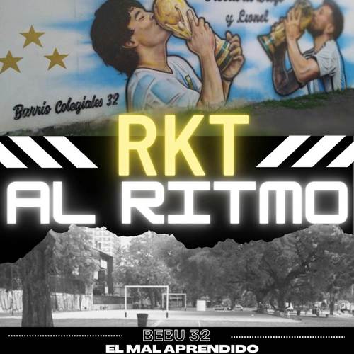 RKT Al Ritmo (Explicit)