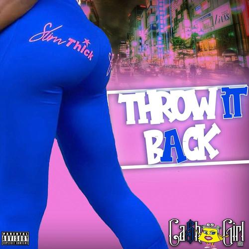 Throw it back (Explicit)
