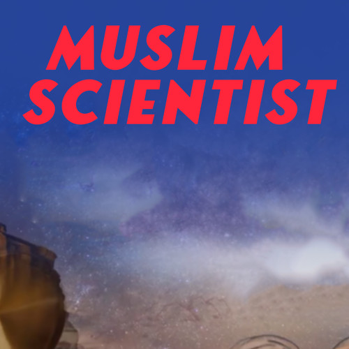 Muslim Scientist (Original Soundtrack)