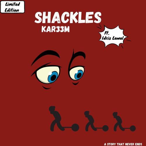 Shackles (feat. Idris Lawal) [Explicit]