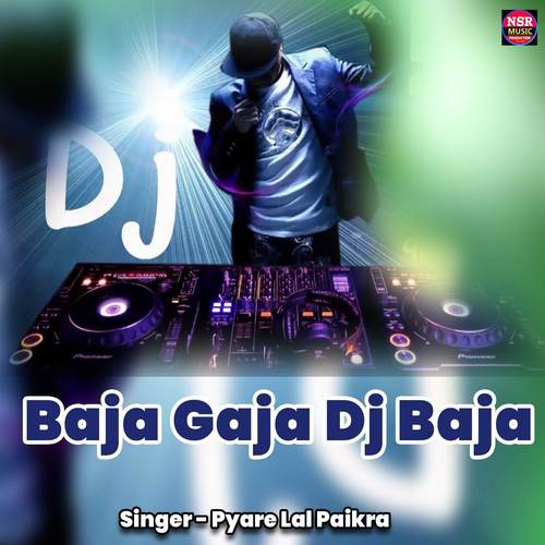 Baja Gaja Dj Baja