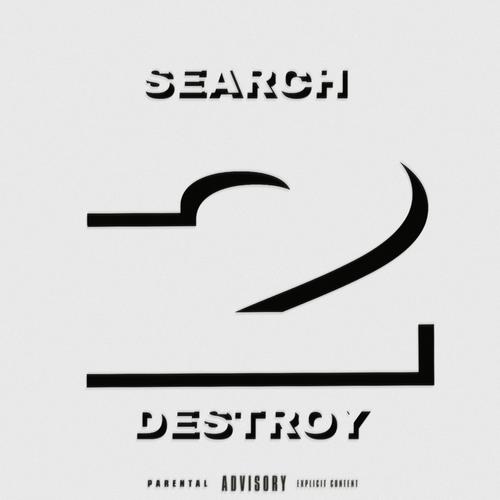 SEARCH 2 DESTROY (Explicit)