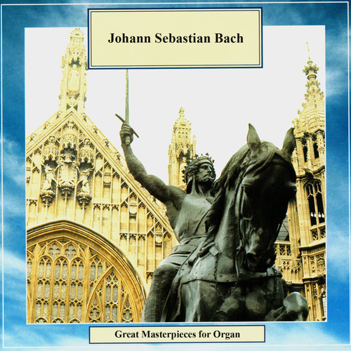 Golden Classics. Bach: Great Masterpieces For Organ