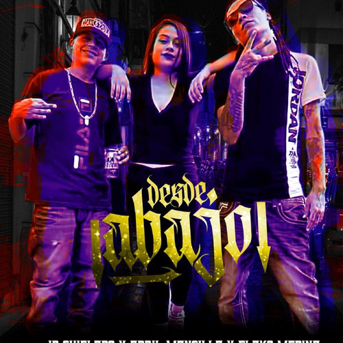 Desde Abajo (Explicit)