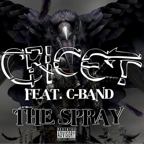The Spray (feat. C-Band) - Single [Explicit]