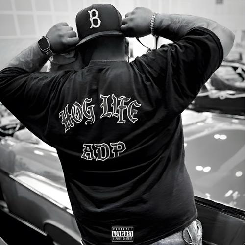 Hog Life (Explicit)