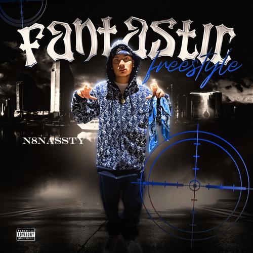FANTASTIC FREESTYLE (Explicit)