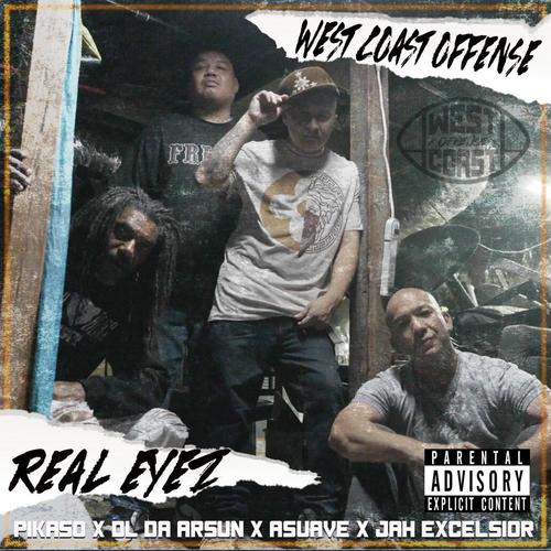REAL EYEZ (feat. PIKASO, DL DA ARSUN, A-SUAVE & JAH EXCELSIOR) [Explicit]
