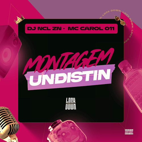 Montagem Undistin (Explicit)