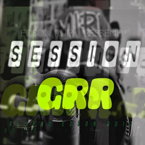 Session GRR (feat. Ressend) [Explicit]