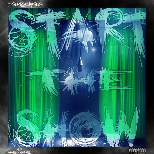 Start The Show (Explicit)