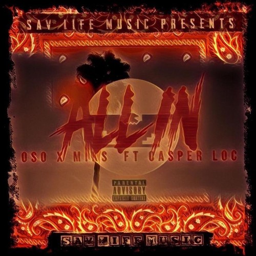 All In (feat. Casper Locs) (Explicit)