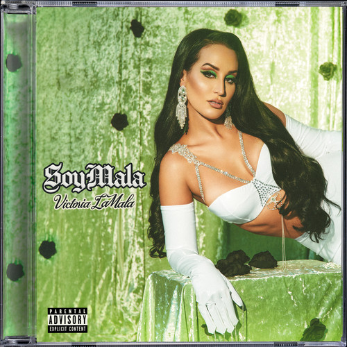 Soy Mala (Explicit)