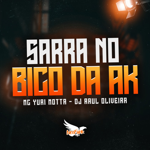 Sarra no Bico da Ak (Explicit)