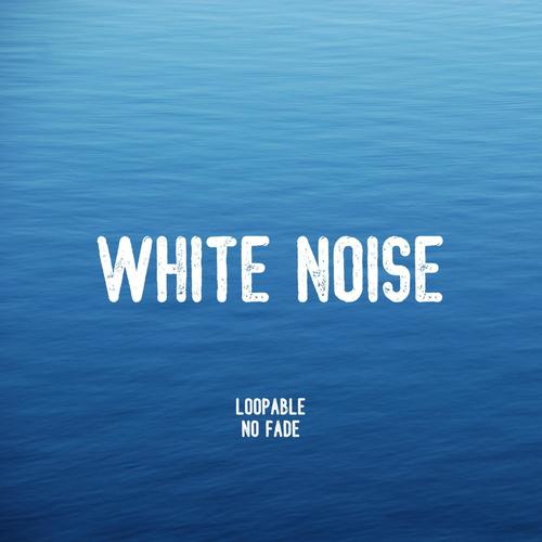 White Noise Loopable No Fade