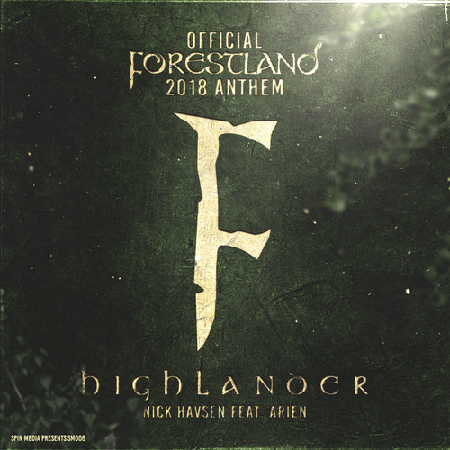 Highlander (Official Forestland 2018 Anthem)