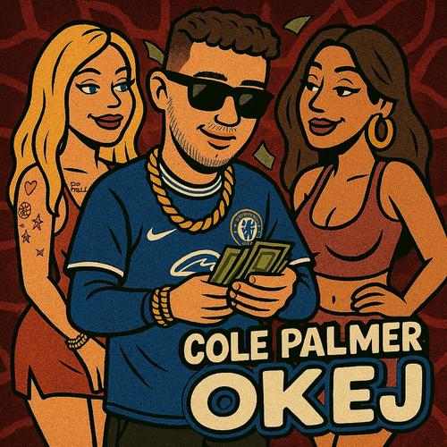 COLE PALMER (Explicit)