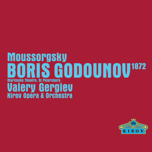 Moussorgsky: Boris Godounov (1872 Version)