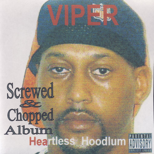 Heartless Hoodlum - Screwed and Chopped Album