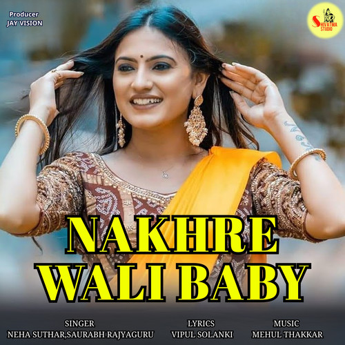 Nakhre Wali Baby