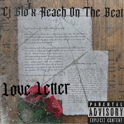 Love Letter (feat Cj Glo) [Explicit]