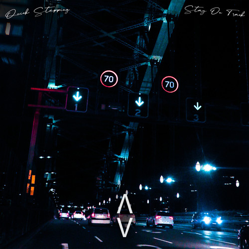 Quick Stepping / Stay On Track (Explicit)