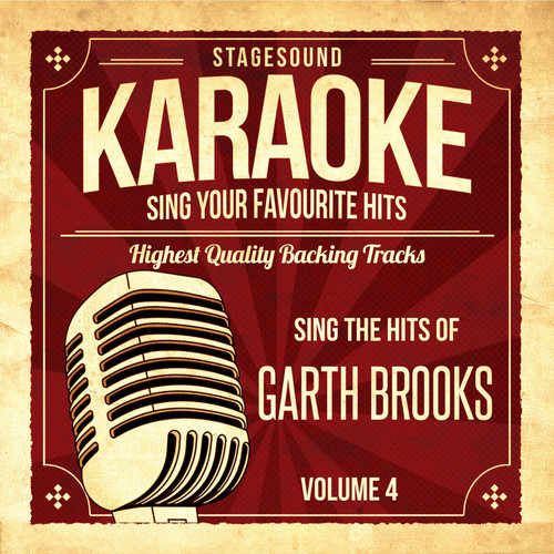 Sing The Hits Of Garth Brooks, Vol. 4